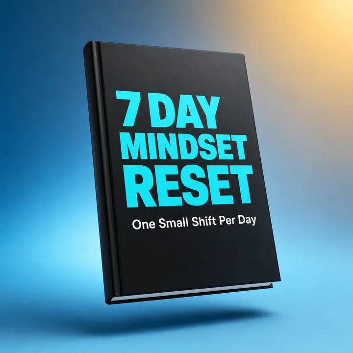 The 7 Day Mindset Reset guide cover, with the words One Small Shift Per Day.